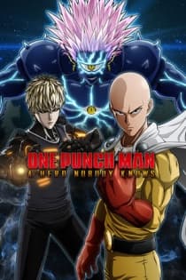 One Punch Man: A Hero Nobody Knows One Punch Man: A Hero Nobody Knows