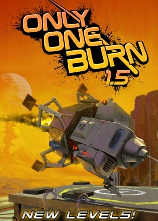 Only One Burn Only One Burn