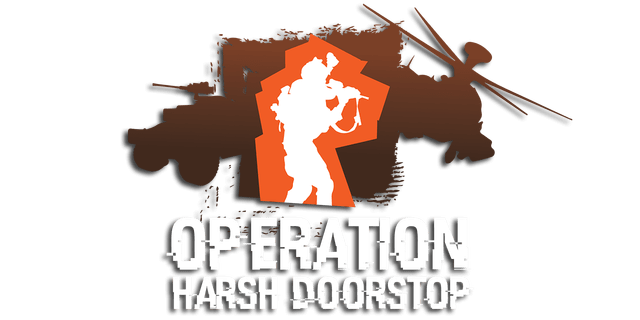 Operation: Harsh Doorstop