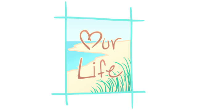 Our Life: Beginnings and Always