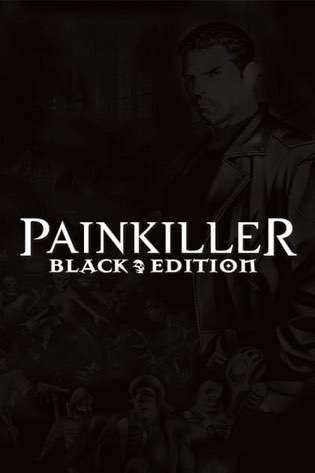 Painkiller: Black Edition Painkiller: Black Edition