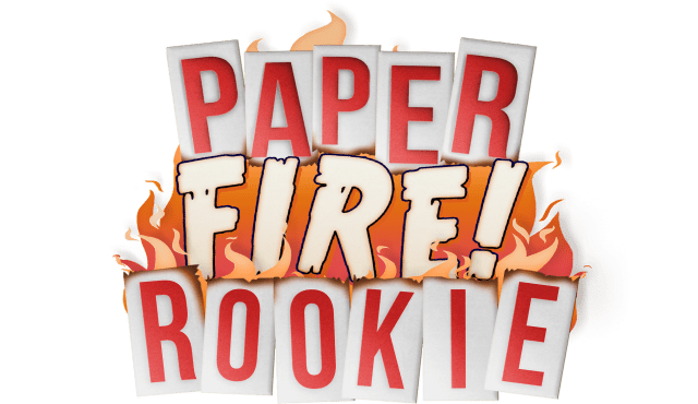 PAPER FIRE ROOKIE (Formerly Paperville Panic)