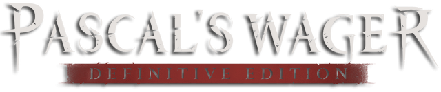 Pascal's Wager: Definitive Edition