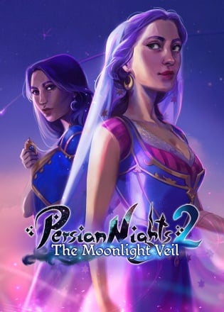 Persian Nights 2: The Moonlight Veil Persian Nights 2: The Moonlight Veil