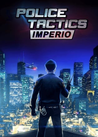 Police Tactics: Imperio Police Tactics: Imperio