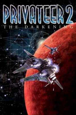 Privateer 2: The Darkening Privateer 2: The Darkening
