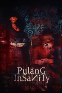 Pulang: Insanity