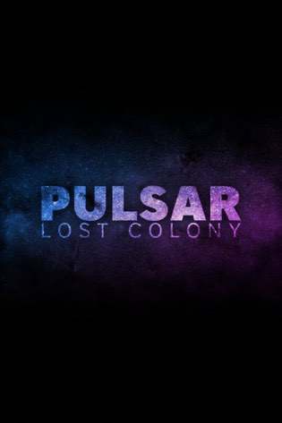 PULSAR: Lost Colony