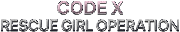 Rescue Girl Operation: Code X