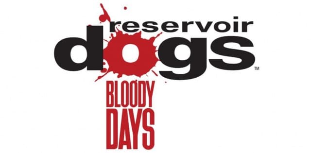 Reservoir Dogs: Bloody Days