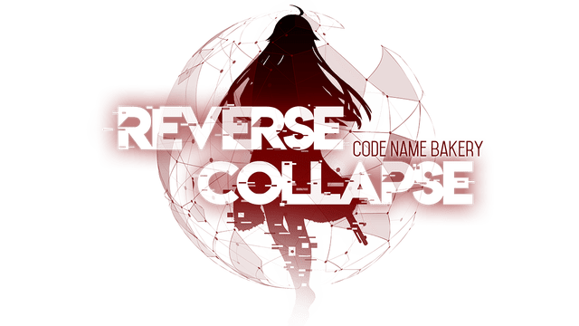 Reverse Collapse: Code Name Bakery