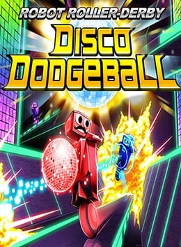Robot Roller-Derby Disco Dodgeball Robot Roller-Derby Disco Dodgeball