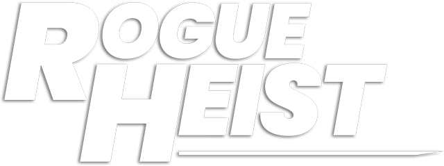 Rogue Heist