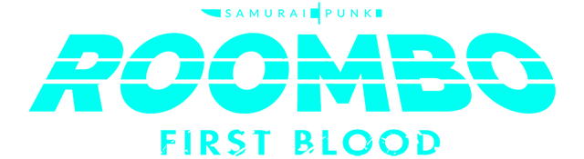 Roombo: First Blood