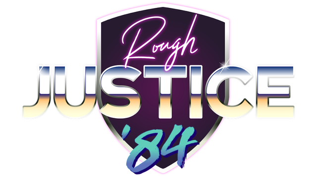 Rough Justice: '84