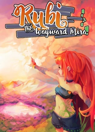 Rubi: The Wayward Mira