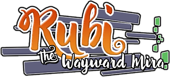 Rubi: The Wayward Mira