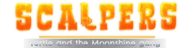 SCALPERS: Turtle & the Moonshine Gang