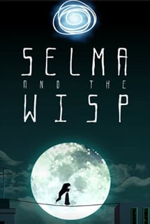 Selma and the Wisp Selma and the Wisp