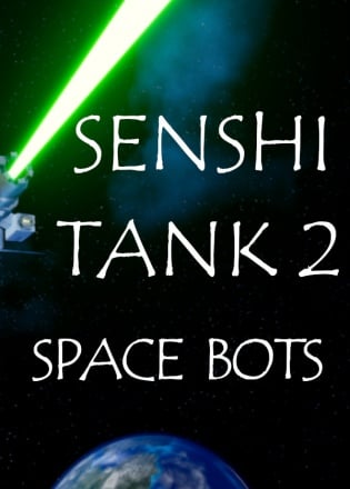 Senshi Tank 2: Space Bots