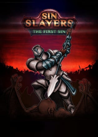 Sin Slayers: The First Sin Sin Slayers: The First Sin