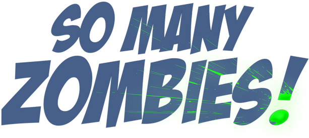 So Many Zombies