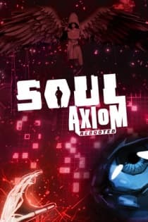 Soul Axiom Rebooted Soul Axiom Rebooted