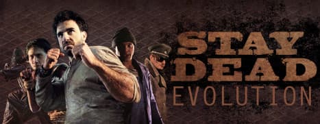 Stay Dead Evolution