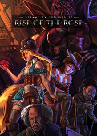 SteamCity Chronicles - Rise Of The Rose