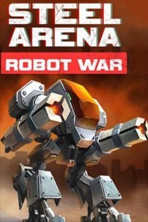Steel Arena: Robot War Steel Arena: Robot War