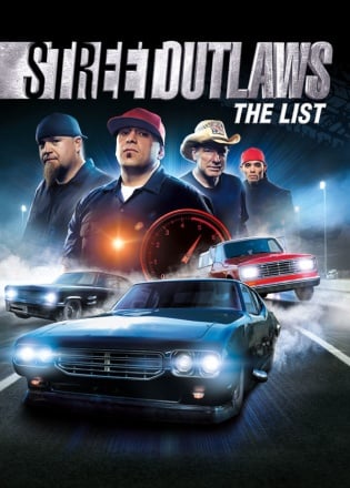 Street Outlaws: The List Street Outlaws: The List