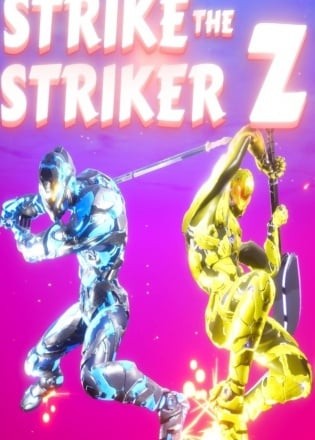 Strike The Striker Z