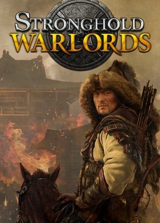 Stronghold: Warlords