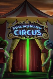 Summoning Circus Summoning Circus