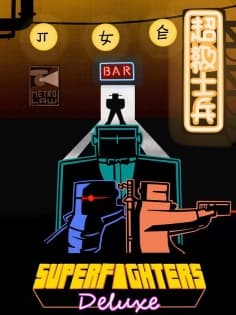 Superfighters Deluxe