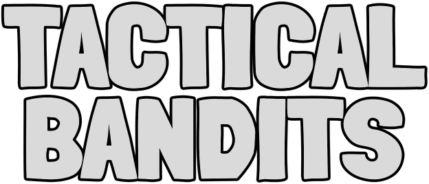 TACTICAL BANDITS