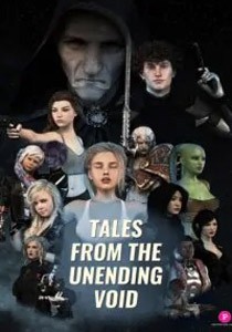 Tales From The Unending Void Tales From The Unending Void