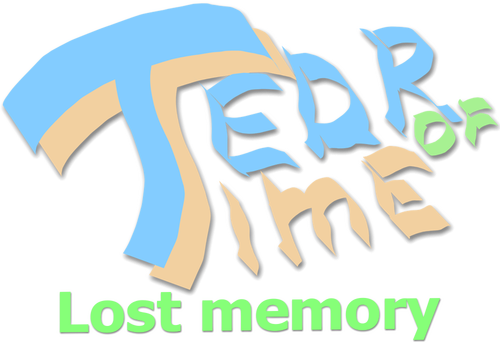 Tear of Time: Lost memory