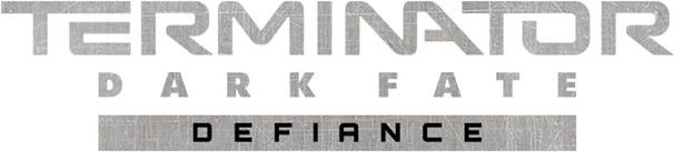 Terminator: Dark Fate - Defiance