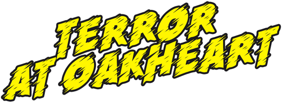Terror At Oakheart