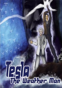 Tesla: The Weather Man Tesla: The Weather Man