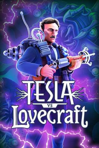 Tesla vs Lovecraft Tesla vs Lovecraft