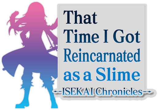 That Time I Got Reincarnated as a Slime ISEKAI Chronicles