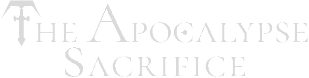 The Apocalypse Sacrifice