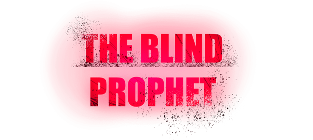 The Blind Prophet