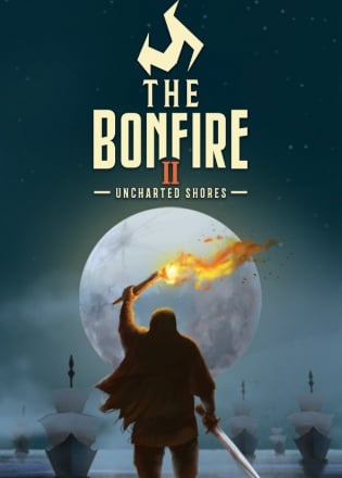 The Bonfire 2: Uncharted Shores The Bonfire 2: Uncharted Shores