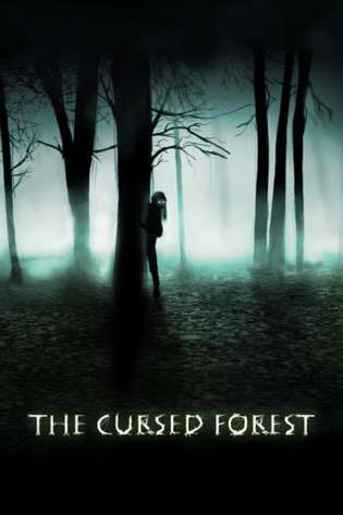 The Cursed Forest The Cursed Forest