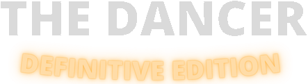 The Dancer: Definitive Edition
