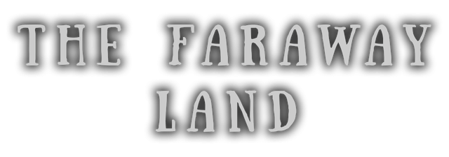The Faraway Land