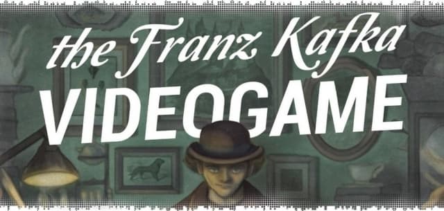 The Franz Kafka Videogame
